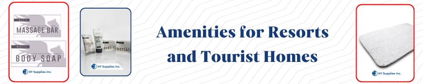 Amenities for Resorts and Tourist Homes